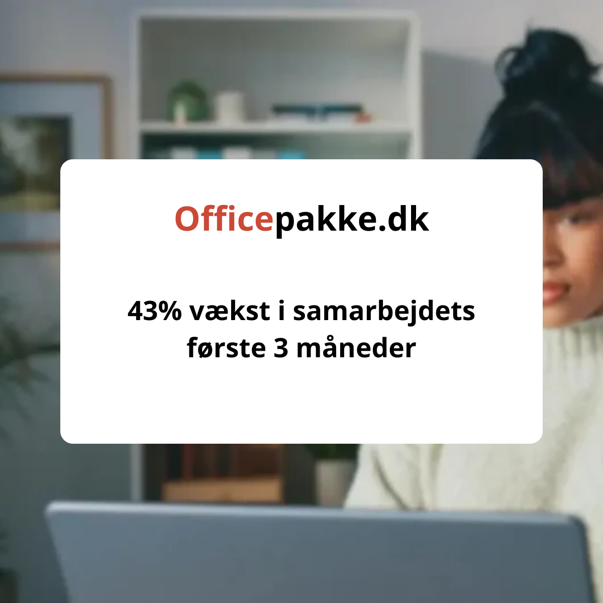 Officepakke - Google Ads case
